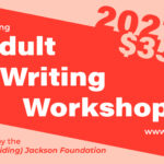 Upcoming Adult Writing Workshops $35