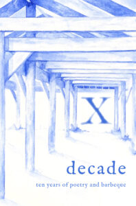 Decade: Ten Years of Poetry and Barbeque Front Cover