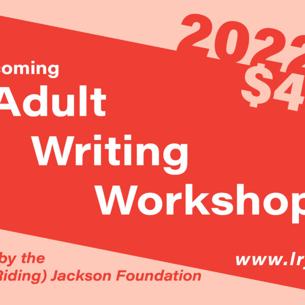 Upcoming adult writing workshops for 2022